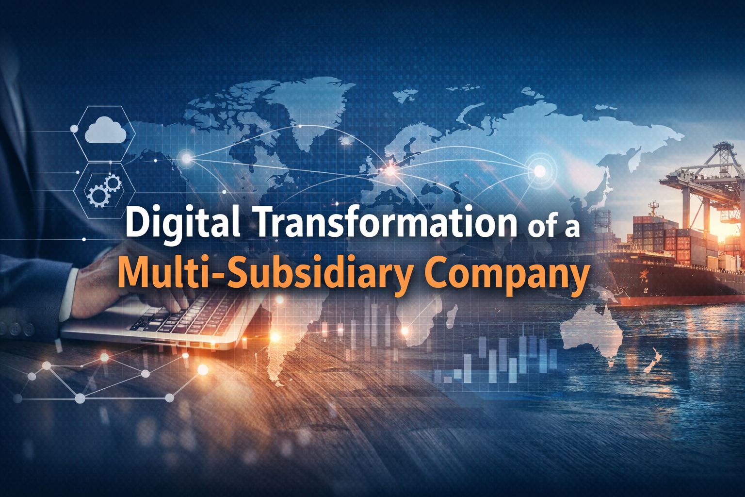 Digital Transformation of a Multi-Subsidiary Company