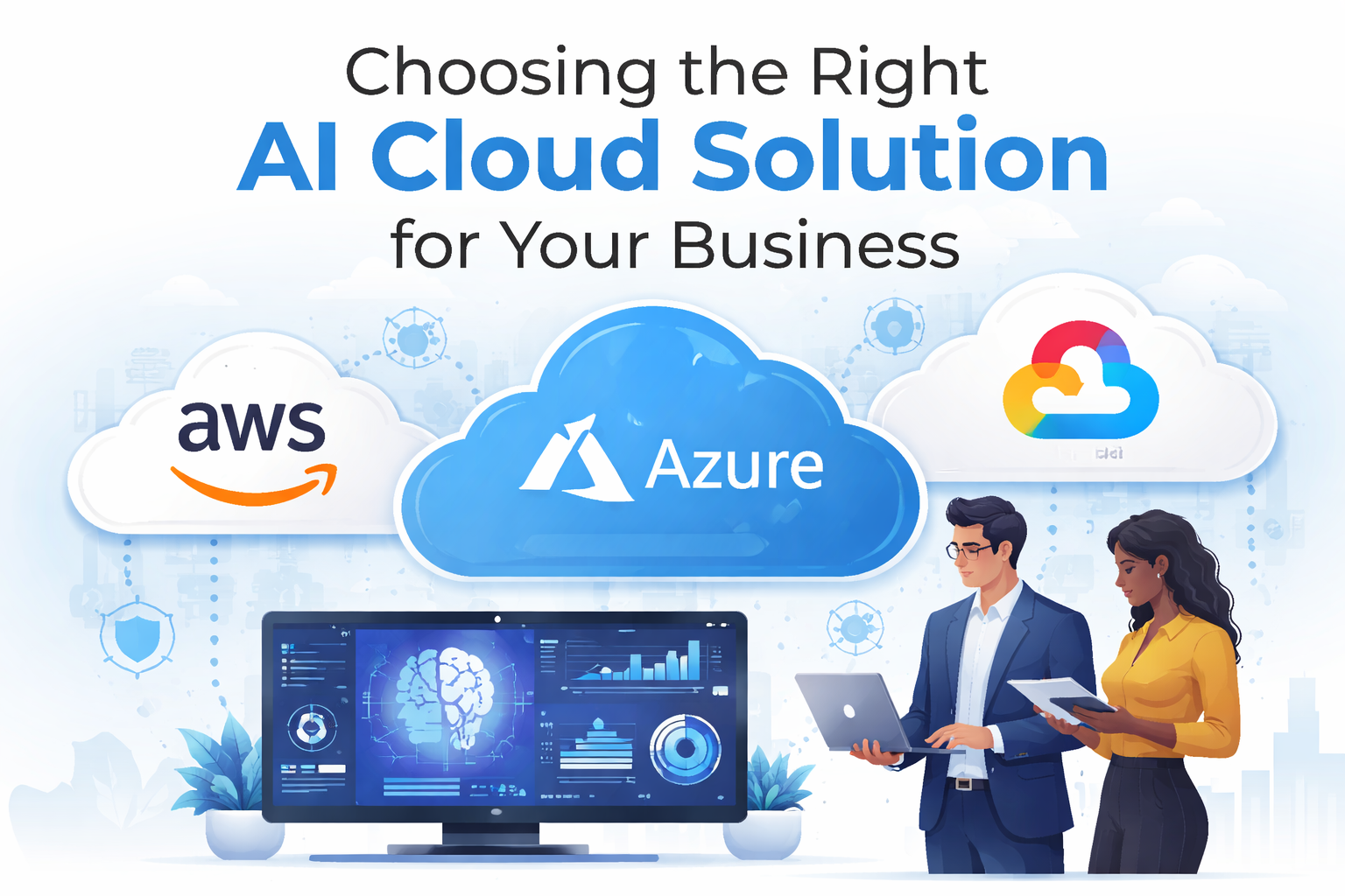 Choosing the right AI cloud solution for your business